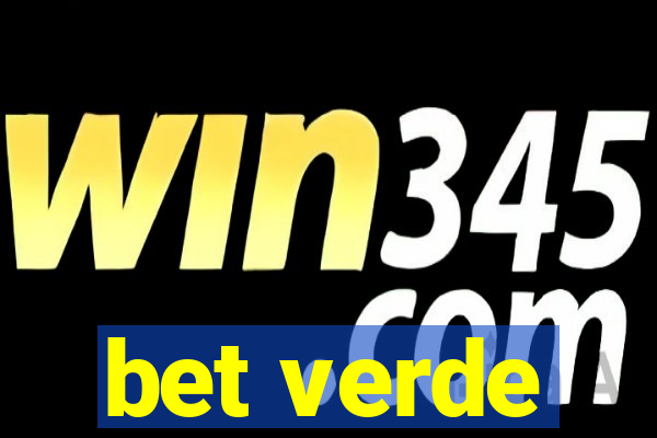 bet verde